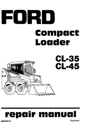 ford cl 45 skid steer safety switches|Ford CL35 CL45 Skid Steer Loader Repair Manual .